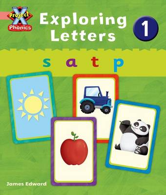 Cover of Project X Phonics Pink: Exploring Letters 1