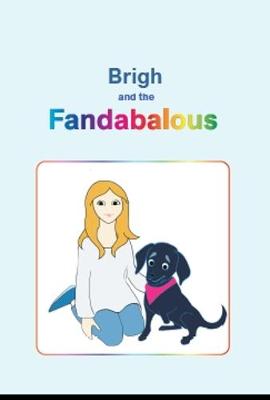 Book cover for Brigh and the Fandabolous