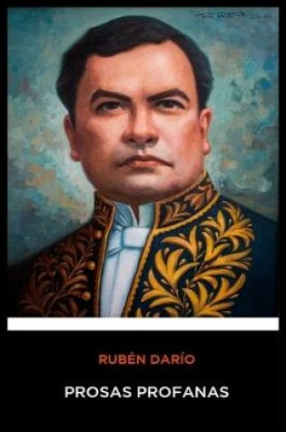 Cover of Ruben Dario - Prosas Profanas