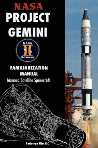 Cover of NASA Project Gemini Familiarization Manual Manned Satellite Spacecraft