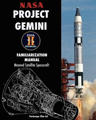 Book cover for NASA Project Gemini Familiarization Manual Manned Satellite Spacecraft