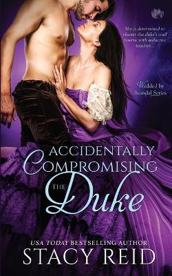 Book cover for Accidentally Compromising the Duke