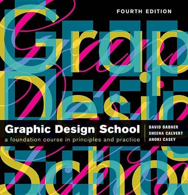 Book cover for The New Graphic Design School: A Foundation Course in Principles and Practice