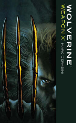 Book cover for Wolverine: Weapon X