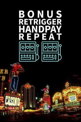 Book cover for Bonus Retrigger Handpay Repeat