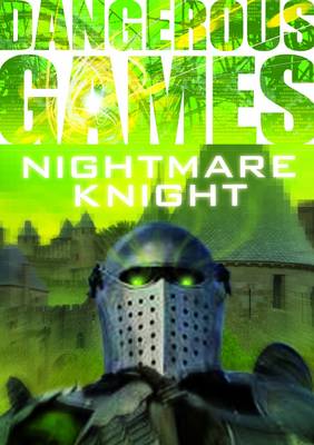 Book cover for Dangerous Games: The Nightmare Knight