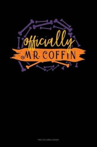 Cover of Officially Mr. Coffin