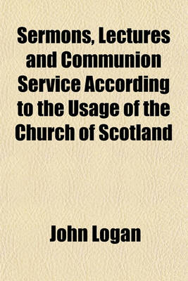 Book cover for Sermons, Lectures and Communion Service According to the Usage of the Church of Scotland