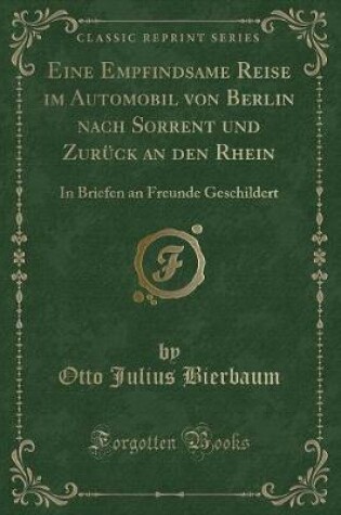 Cover of Eine Empfindsame Reise Im Automobil Von Berlin Nach Sorrent Und Zurück an Den Rhein