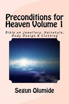 Book cover for Preconditions for Heaven Volume 1