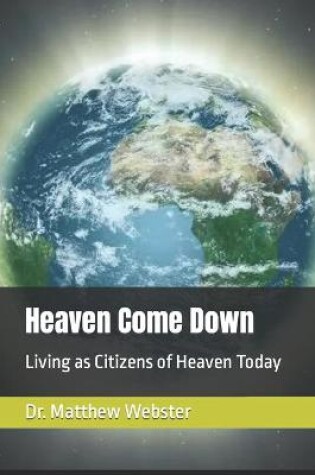 Cover of Heaven Come Down