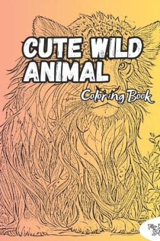 Cover of Cute Wild Cubs Coloring Book