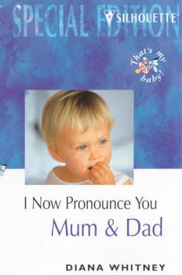 Book cover for I Now Pronounce You Mum and Dad