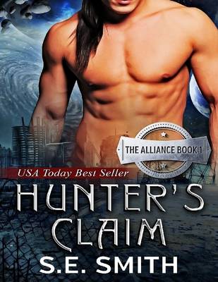 Book cover for Hunter's Claim: The Alliance Book 1