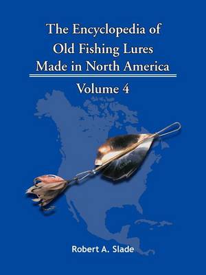 Book cover for The Encyclopedia of Old Fishing Lures