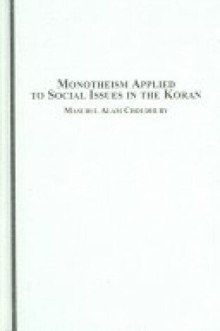 Cover of Monotheism Applied to Social Issues in the Koran