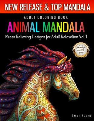 Book cover for Adult Coloring Book Animal Mandala Stress Relieving Designs For Adult Relaxation Vol1