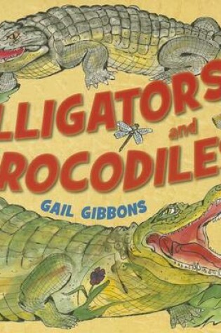 Cover of Alligators and Crocodiles (1 Paperback/1 CD)