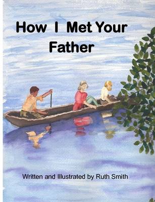 Book cover for How I Met Your Father