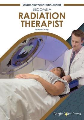 Book cover for Become a Radiation Therapist