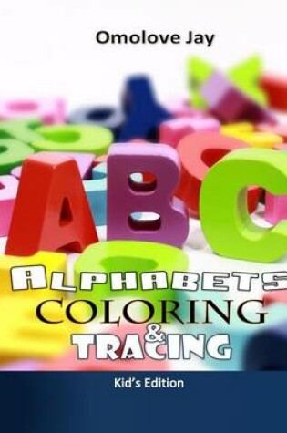 Cover of Alphabet Coloring and Tracing