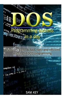 Book cover for DOS Programming Succes in A Day