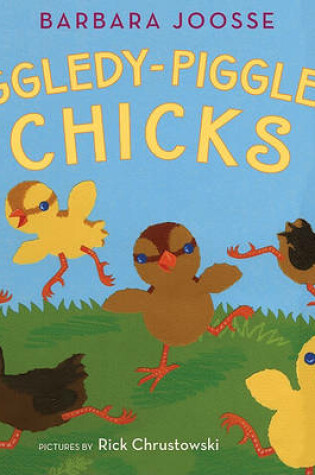 Cover of Higgledy-Piggledy Chicks