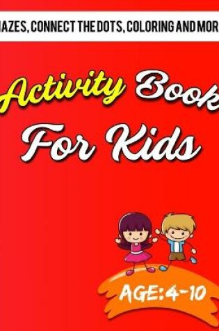 Cover of Activity Book for Kids 4-10