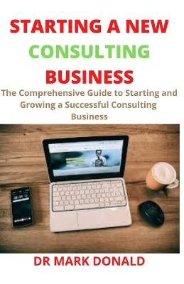 Book cover for Starting a New Consulting Business