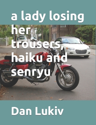 Book cover for A lady losing her trousers, haiku and senryu