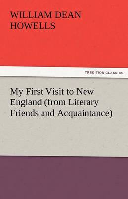 Book cover for My First Visit to New England (from Literary Friends and Acquaintance)