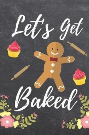 Cover of Let's Get Baked