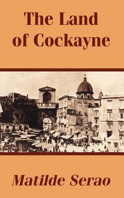 Book cover for The Land of Cockayne