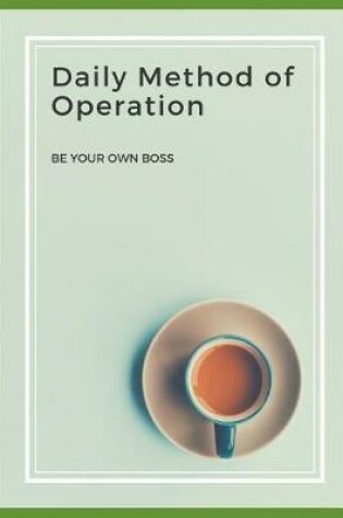 Cover of Daily Method of Operation