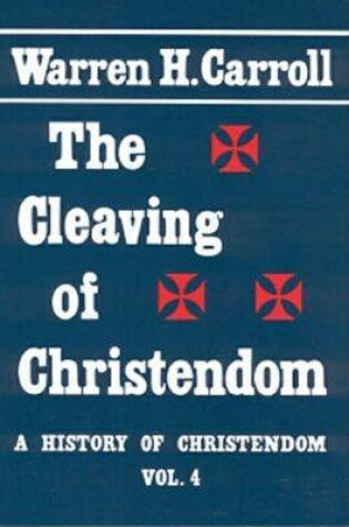 Cover of Cleaving of Christendom