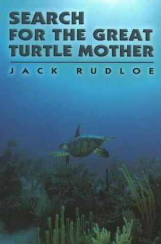 Cover of Search for the Great Turtle Mother