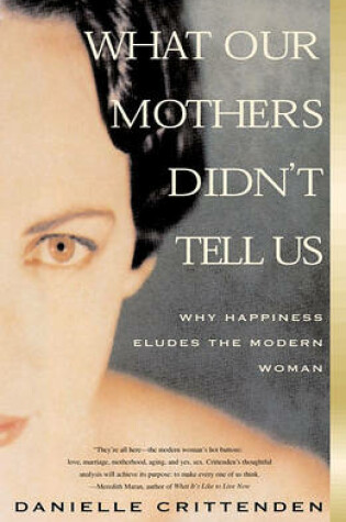 Cover of What Our Mothers Didn't Tell Us