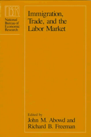 Cover of Immigration, Trade, and the Labor Market