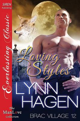 Book cover for Loving Styles [Brac Village 12] (Siren Publishing Everlasting Classic Manlove)