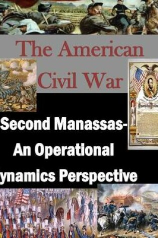 Cover of Second Manassas- An Operational Dynamics Perspective