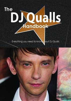 Book cover for The DJ Qualls Handbook - Everything You Need to Know about DJ Qualls