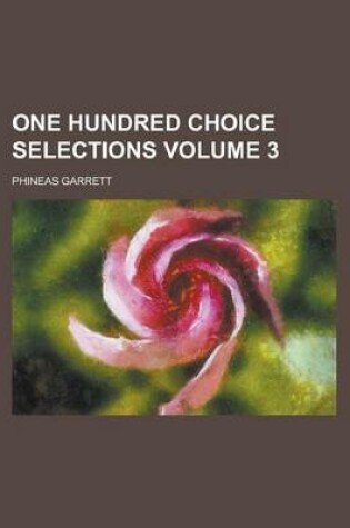 Cover of One Hundred Choice Selections Volume 3