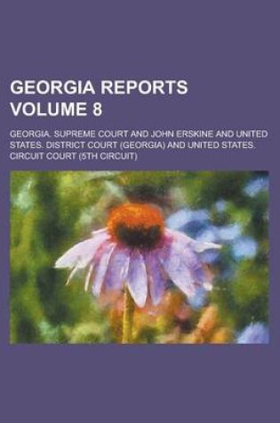 Cover of Georgia Reports Volume 8