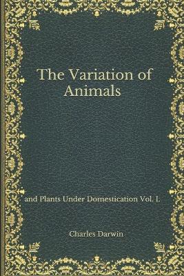 Book cover for The Variation of Animals