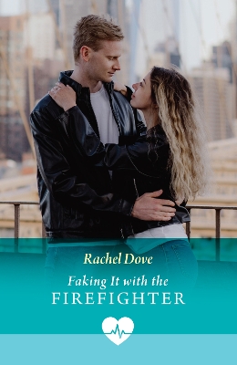 Book cover for Faking It With The Firefighter