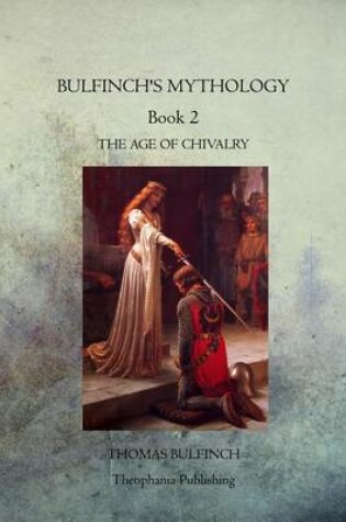 Cover of Bulfinch's Mythology Book 2