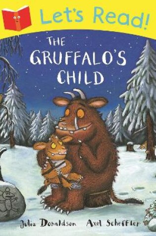 Cover of Let's Read! The Gruffalo's Child