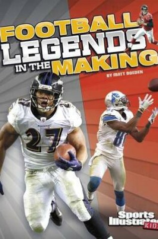 Cover of Legends in the Making Football Legends in the Making