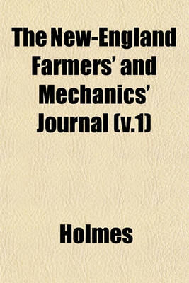 Book cover for The New-England Farmers' and Mechanics' Journal (V.1)