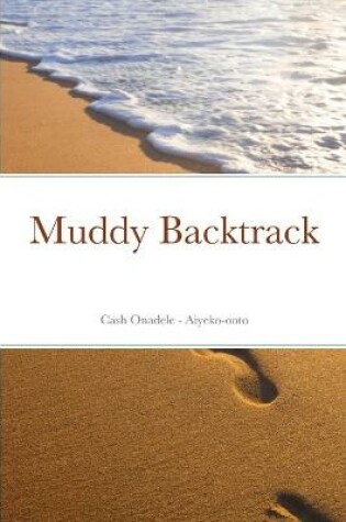 Cover of Muddy Backtrack